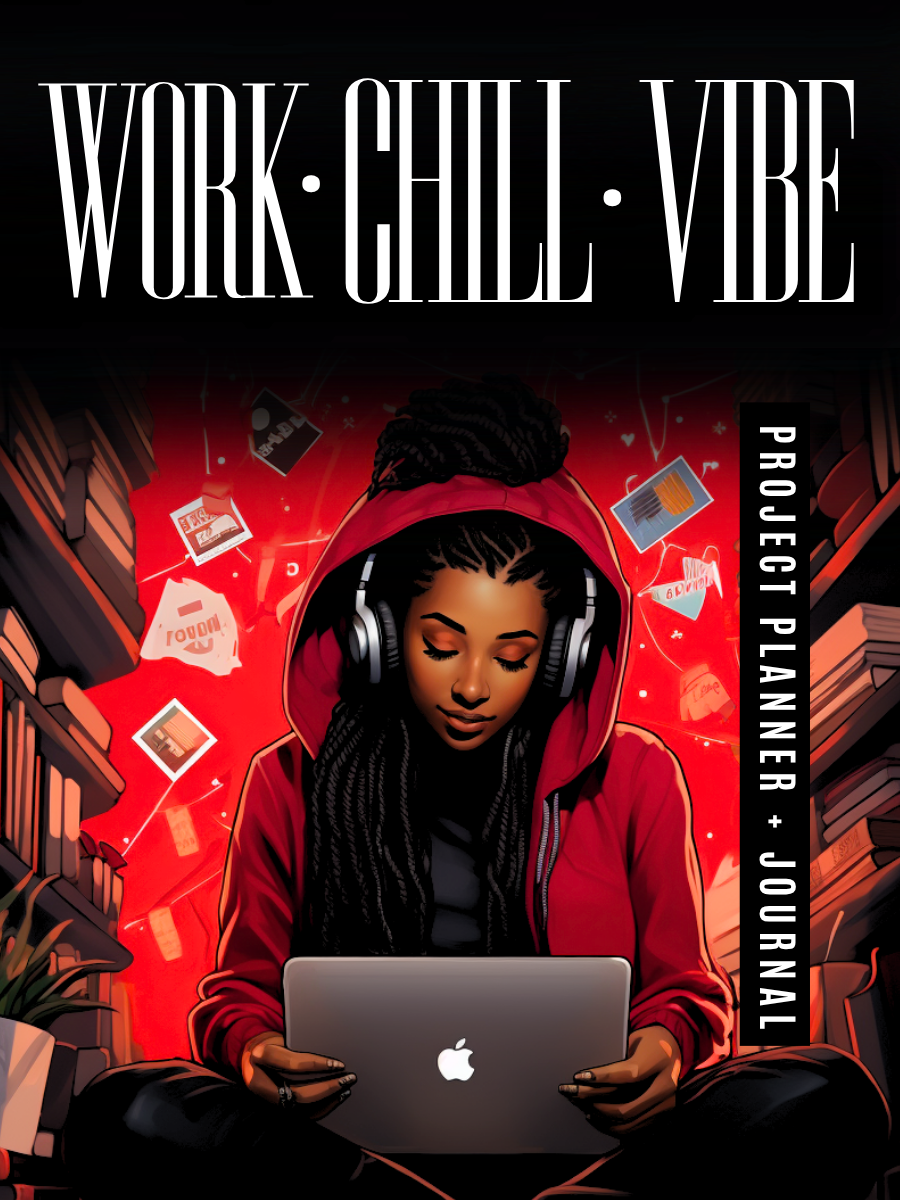Work Chill + Vibe Project Planner